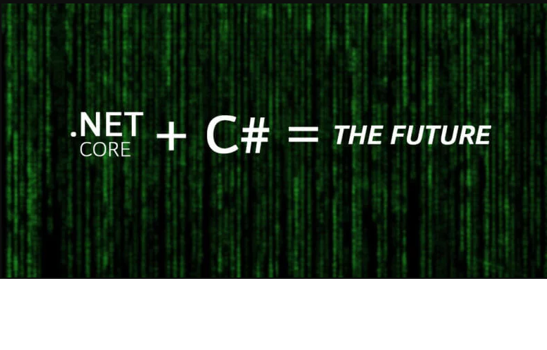 Tại sao .NET Core và C # sẽ làm thay đổi nghê lập trình của bạn
